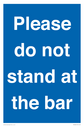 please-do-not-stand-at-the-bar~
